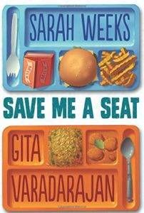save-me-a-seat-gita-varadarajan-sarah-weeks