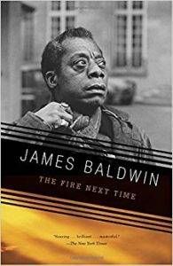 The Fire Next Time by James Baldwin