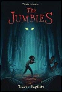 The Jumbies by Tracy Baptiste book cover