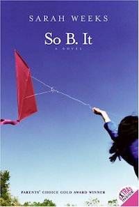 So B It by Sarah Weeks