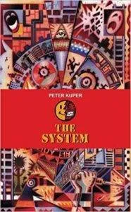 The System by Peter Kuper