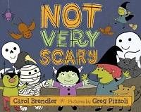 Not Very Scary by Carol Brendler