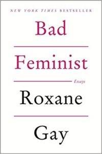 Bad Feminist by Roxane Gay from Books for Slytherins | Bookriot.com