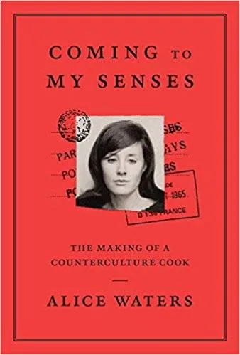 coming to my senses alice waters