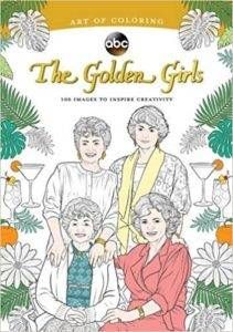 Cover of The Art of Coloring: The Golden Girls