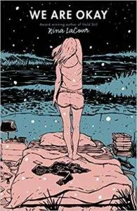 We Are Okay by Nina Lacour from Best Books of 2017 | bookriot.com