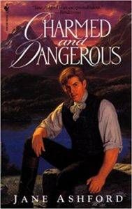 Charmed and Dangerous Jane Ashford