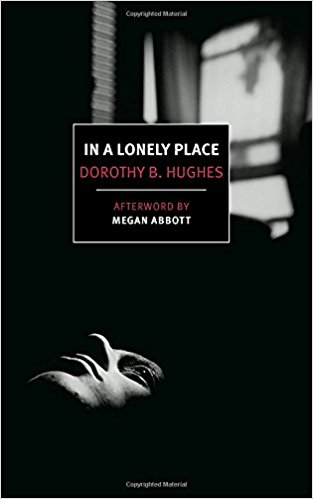 cover of in a lonely place by dorothy b hughes, cover is black, with the outline of a woman's face in shadow looking up at the bottom