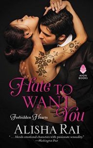 Hate to Want You by Alisha Rai Book Cover