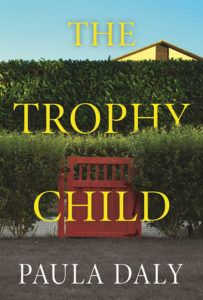 the trophy child by paula daly cover image