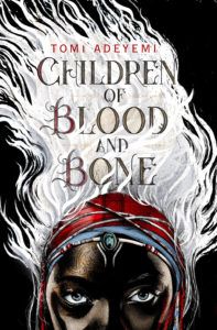 Children of Blood and Bone from 10 Awesome SFF Books Like Black Panther | bookriot.com