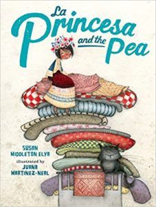 Cover of La Princesa and the Pea by Susan Middleton Elya