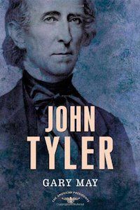 John Tyler by Gary May