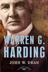 Warren G. Harding by John W. Dean