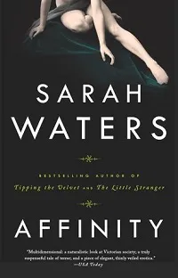 Cover of Affinity by Sarah Waters