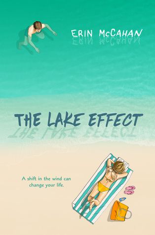 Book cover of The Lake Effect by Erin McCahan