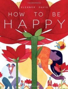 How to Be Happy by Eleanor Davis