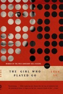 Book cover of Shan Sa's The Girl Who Played Go