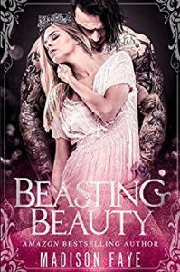 beasting beauty by Madison Faye