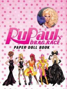 RuPaul's Drag Race: Paper Doll Book