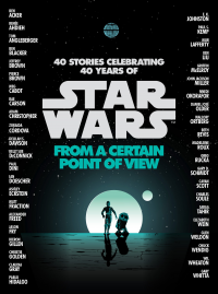 Star Wars From A Certain Point of View book cover