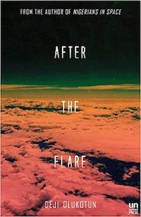 After the Flare by Deji Olukotun