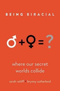 Being Biracial by Sarah Ratliff and Bryony Sutherland in Books About Finding Yourself | BookRiot.com