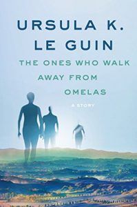 the ones who walk away from omelas by ursual k le guin cover