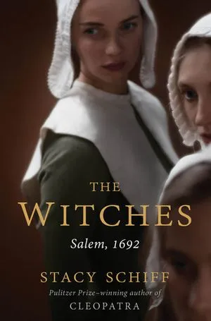 cover of The Witches by Stacy Schiff