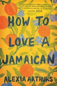 Cover of HOW TO LOVE A JAMAICAN by Alexia Arthurs