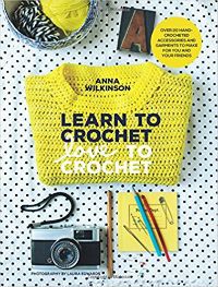 Learn to Crochet Love to Crochet 