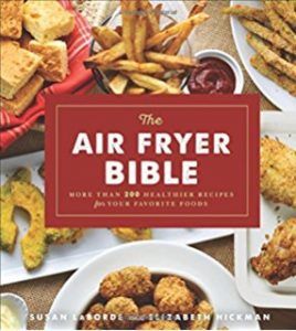 The Air Fryer Bible