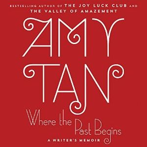 Where the Past Begins by Amy Tan audiobook