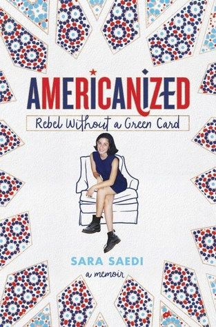 Americanized by Sara Saedi YA books about immigration book cover