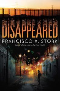 Disappeared by Francisco X Stork