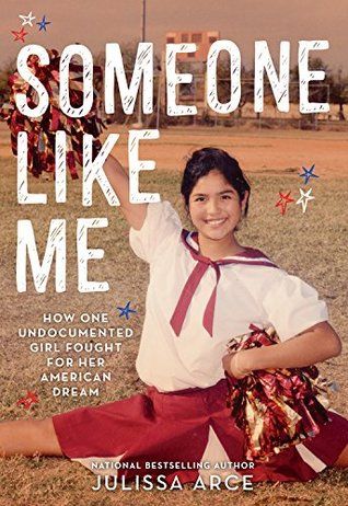 Someone Like Me by Julissa Arce