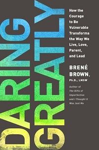 Daring Greatly by Brene Brown