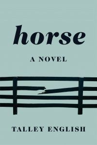 Horse by Talley English