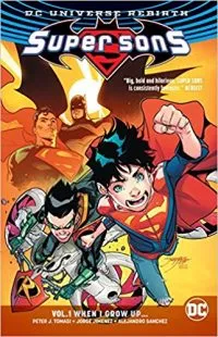 Super Sons by Peter J. Tomasi, Jorge Jimenez, Alisson Borges, Carmine Di Giandomenico, Alejandro Sanchez, Jose Luis, and more