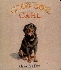 Good Dog, Carl by Alexandra Day