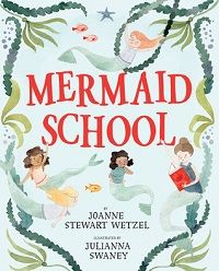 Mermaid School by Joanne Stewart Wetzel