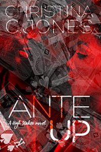 Ante Up by Christina C. Jones