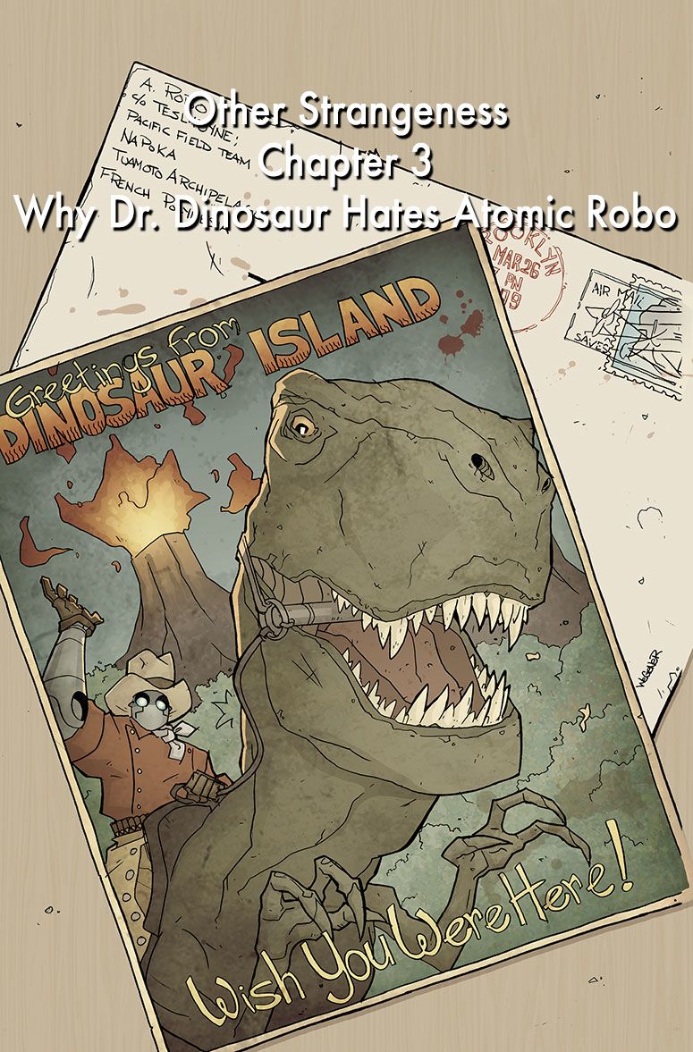 Atomic-Robo-Chapter-3-Cover-Why-Dr-Dinosaur-Hates-Atomic-Robo-by-Brian-Clevinger-and-Scott-Wegener