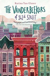 The Vanderbeekers of 141st Street by Karina Yan Glaser