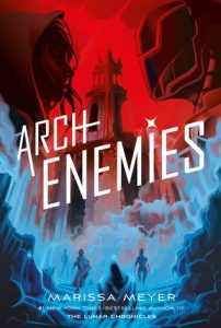 Archenemies from 21 YA Books To Add To Your Fall TBR | bookriot.com