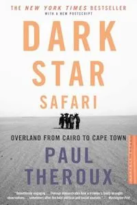 Dark Star Safari by Paul Theroux book cover