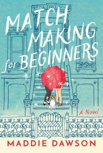 matchmaking for beginners by maddie dawson cover image