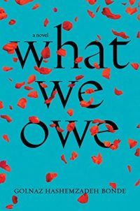 cover of What We Owe by Golnaz Hashemzadeh Bonde