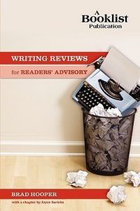 Cover of Writing Reviews for Readers’ Advisory by Brad Hooper