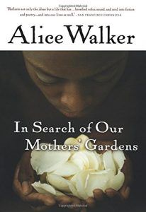 In Search of Our Mother's Gardens